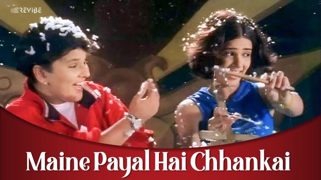 Maine Payal hai Chhankai_Latestindianmovies.com