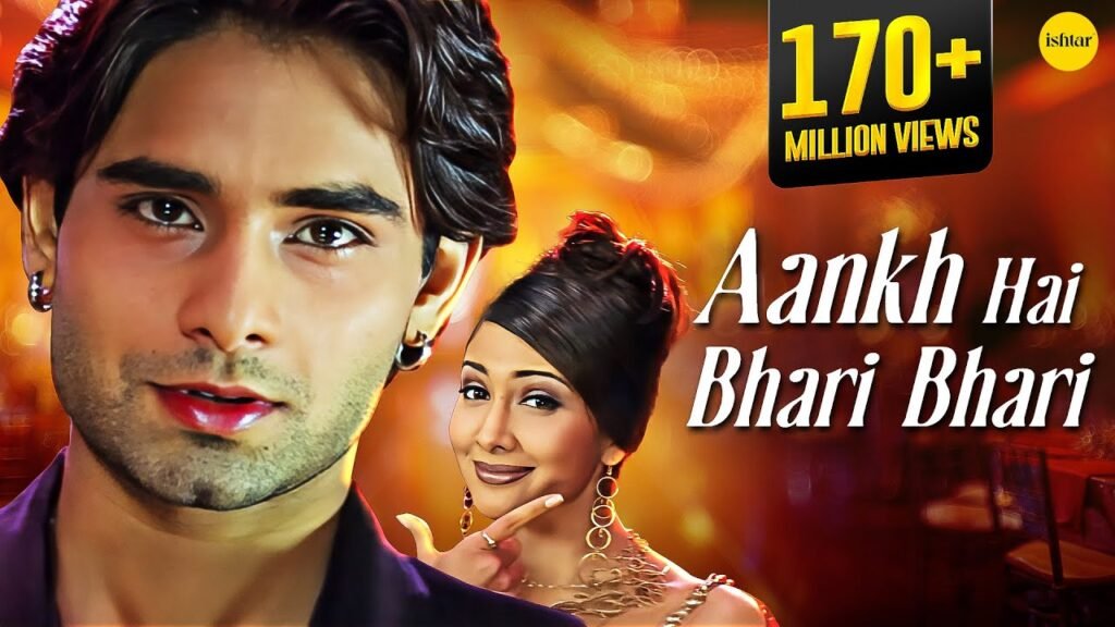 Aankh Hai Bhari Bhari (Male) - Tum Se Achcha Kaun Hai - Ishtar Music bollywood_Latestindianmovies.com