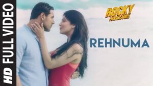 Rehnuma Full Video Song - ROCKY HANDSOME_Latestindianmovies.com