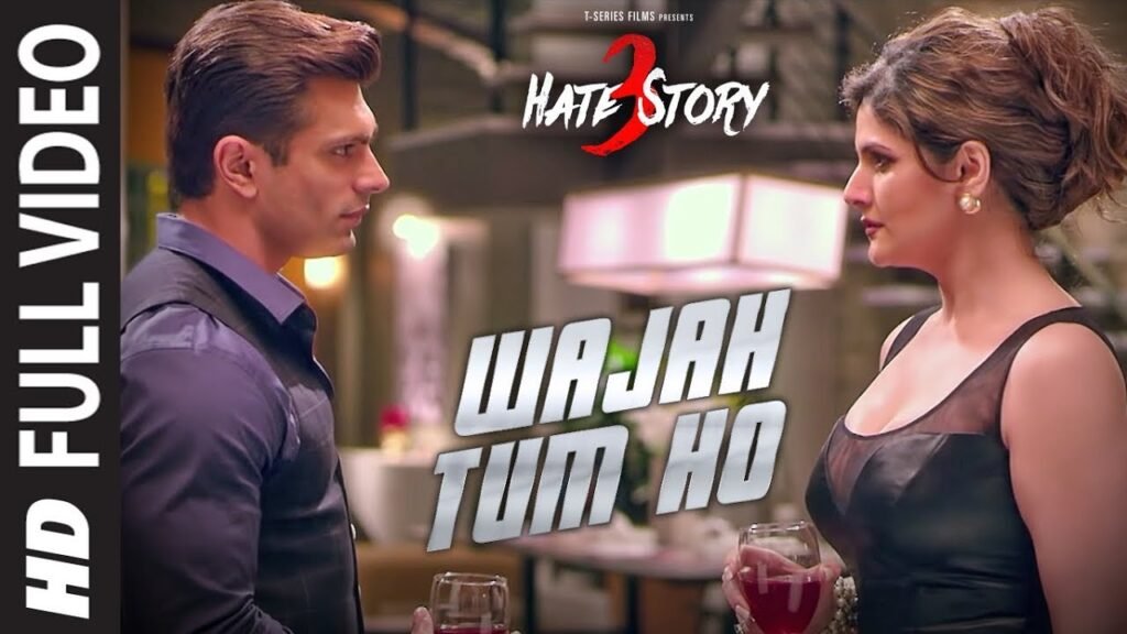 WAJAH TUM HO Full Video Song HATE STORY 3 Songs_Latestindianmovies.com