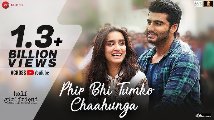 Phir Bhi Tumko Chaahunga Half Girlfriend Movie Song